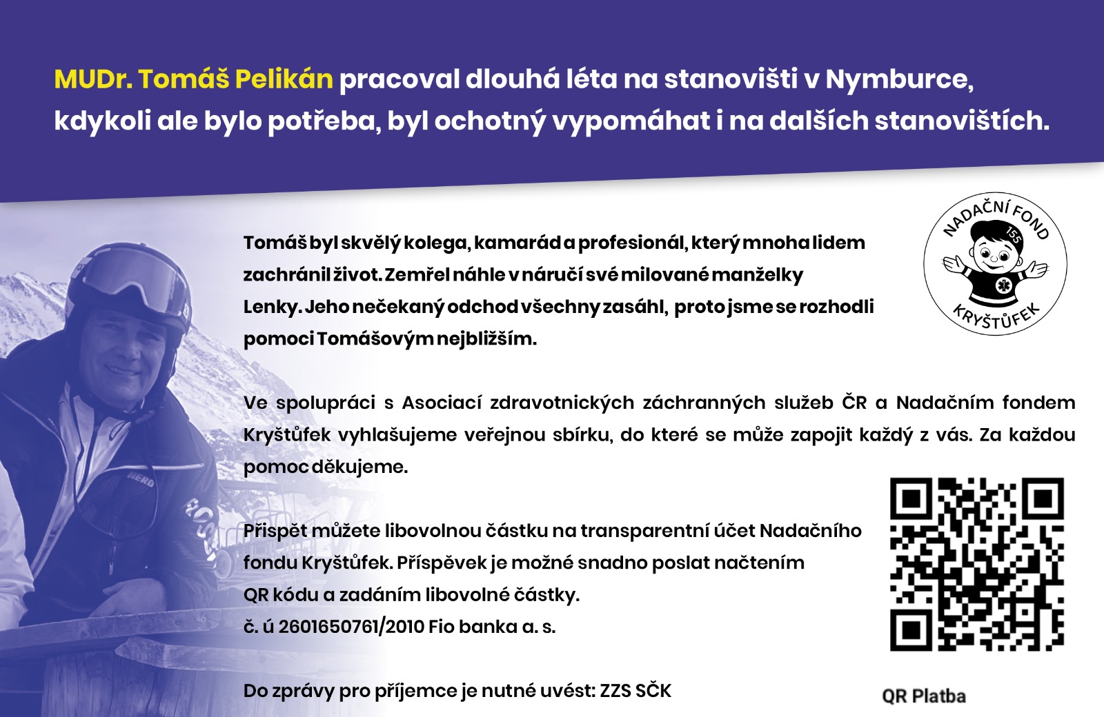 Veřejná sbírka na pomoc rodině kolegy ze ZZS Středočeského kraje